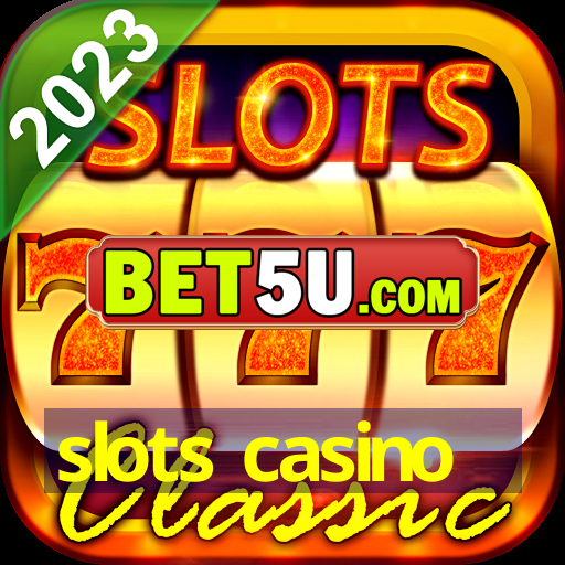 slots casino